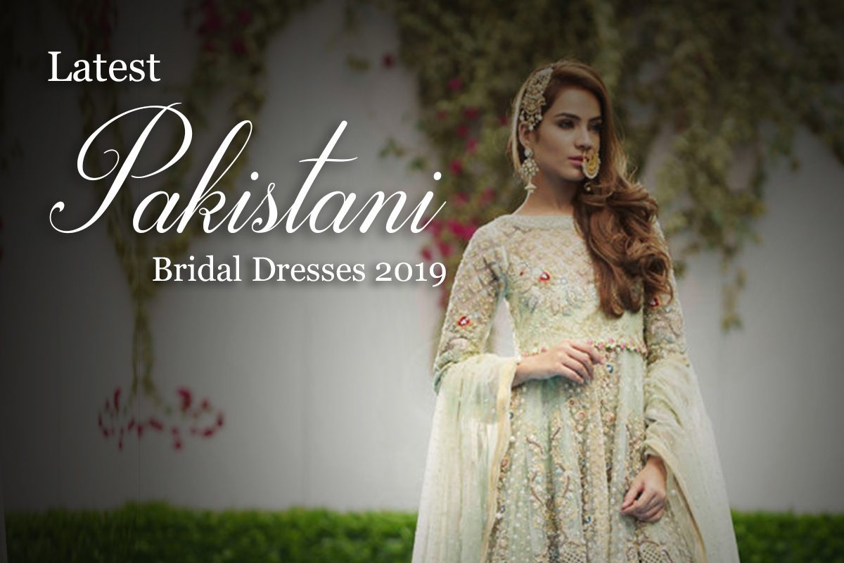 New Pakistani Bridal Dresses